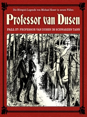 cover image of Professor van Dusen, Die neuen Fälle, Fall 27